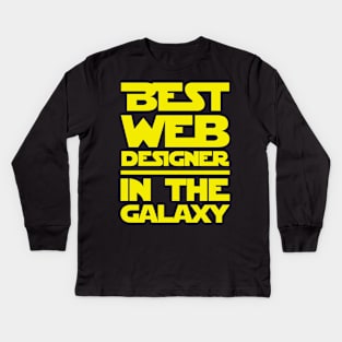 Best Web Designer In The Galaxy Kids Long Sleeve T-Shirt